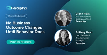 No Business Outcome Changes Until Behavior Does