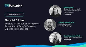 Bench25 Live: What 20 Million Survey Responses Reveal About Today’s Employee Experience Megatrends
