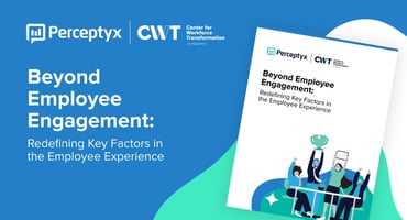 Beyond Employee Engagement: Redefining Key Factors in the Employee Experience