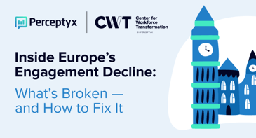 Inside Europe’s Engagement Decline: What’s Broken — and How to Fix It