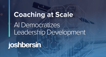 Josh Bersin on Democratizing Leadership Development Across Your Organization