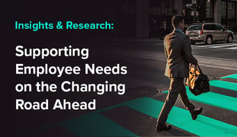 Supporting Employee Needs on the Changing Road Ahead