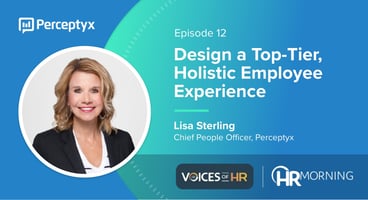 Designing a Top-Tier, Holistic Employee Experience
