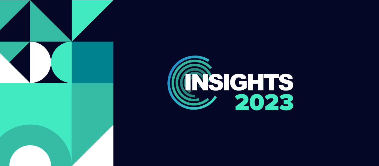 INSIGHTS 2023: Celebrate Connected Experiences at Work